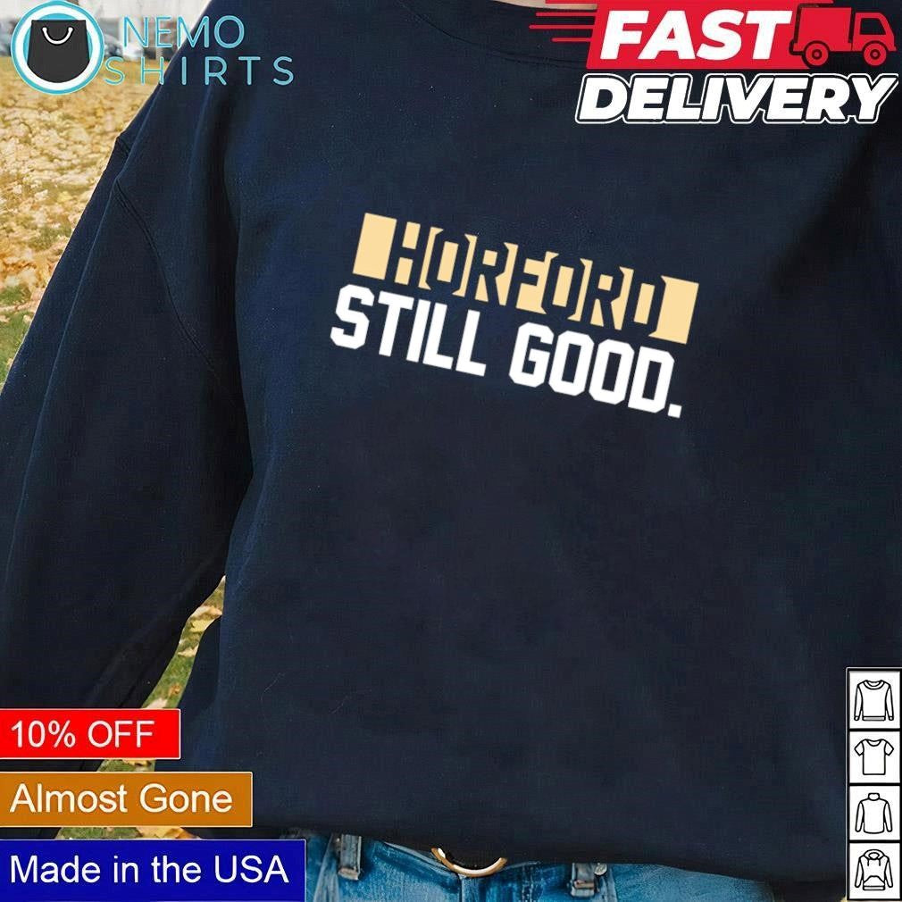 Horford still good Boston Celtics - Adult & Kids T-Shirts, Sweatshirts & Hoodies apparel design preview 3