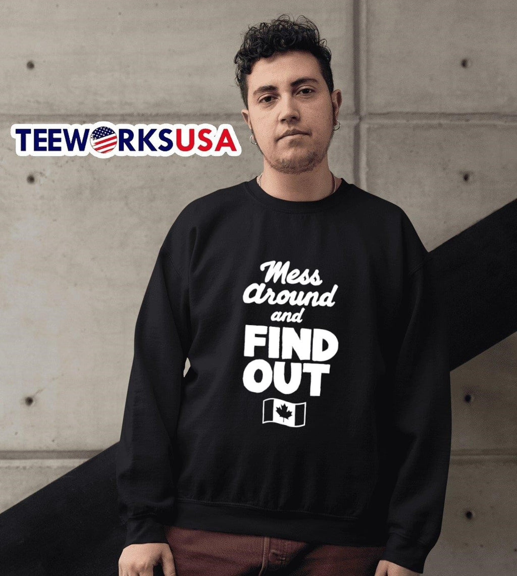 Mess Around And Find Out Canada Flag - Adult & Kids T-Shirts, Sweatshirts & Hoodies apparel design preview 6