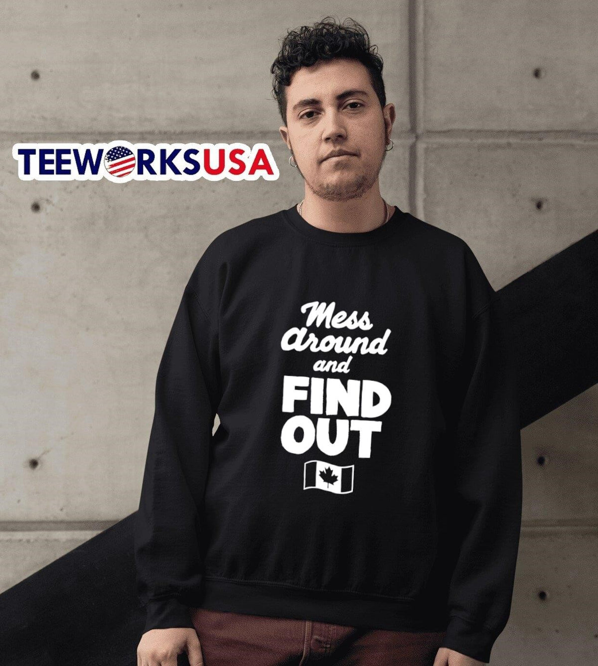 Mess Around And Find Out Canada Flag - Adult & Kids T-Shirts, Sweatshirts & Hoodies apparel design preview 6