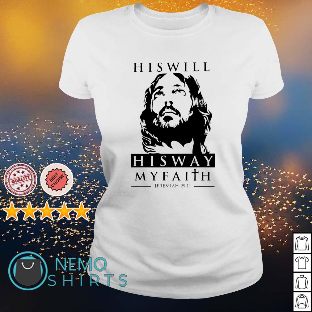 Jesus his will way my faith Jeremiah 29 11 - Adult & Kids T-Shirts, Sweatshirts & Hoodies apparel design preview 3