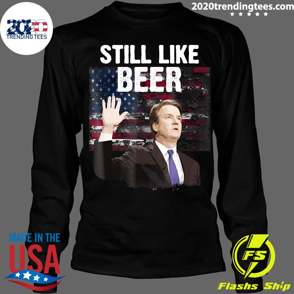 American Flag Kavanaugh Still Like Beer - Adult & Kids T-Shirts, Sweatshirts & Hoodies apparel design preview 4