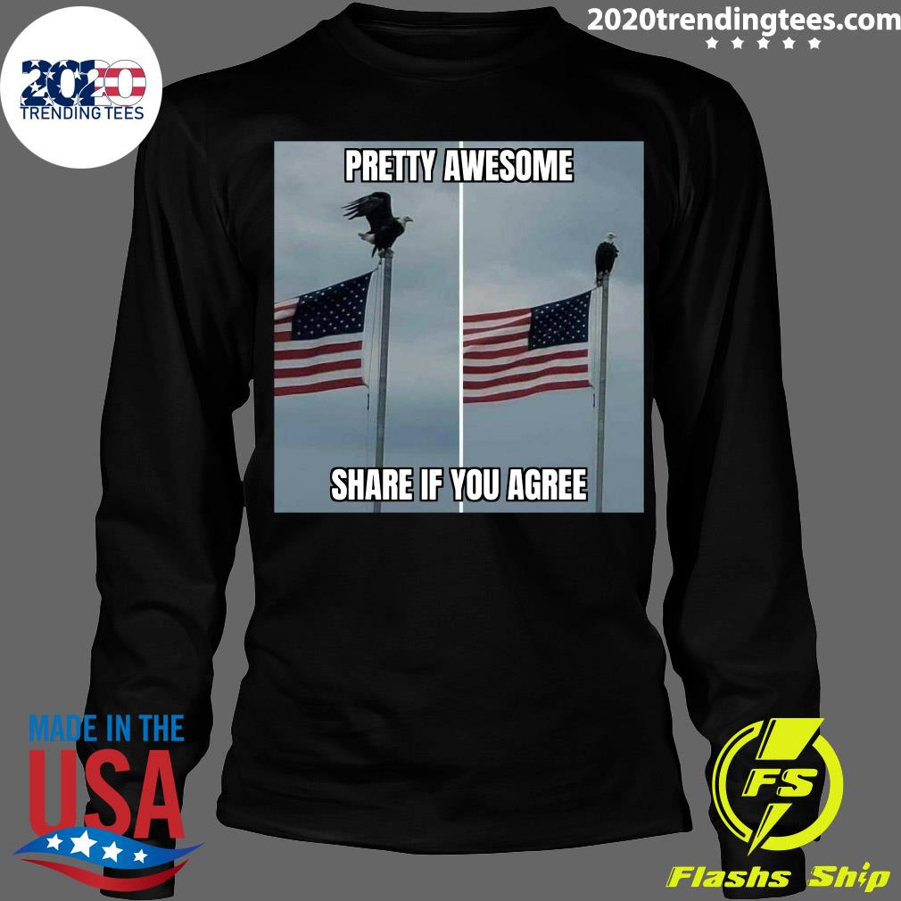 American Pretty Awesome Share If You Agree - Adult & Kids T-Shirts, Sweatshirts & Hoodies apparel design preview 4