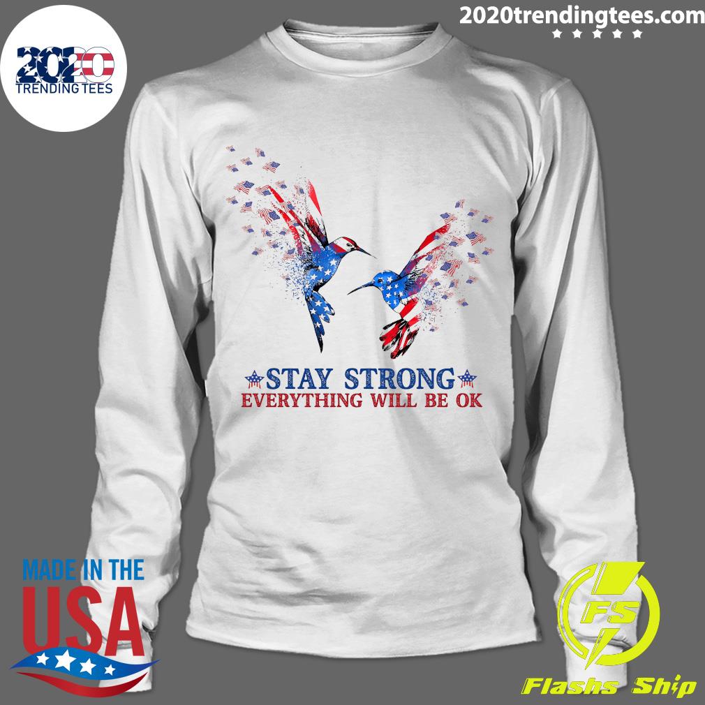 American Stay Strong Everything Will Be Ok - Adult & Kids T-Shirts, Sweatshirts & Hoodies apparel design preview 4