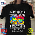 Another School Year Survivor The Longest Ever Teacher - Adult & Kids T-Shirts, Sweatshirts & Hoodies apparel design preview 1