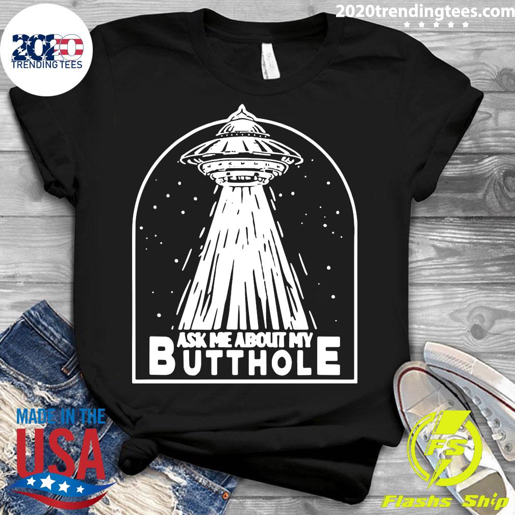 Ask Me About My Butthole - Adult & Kids T-Shirts, Sweatshirts & Hoodies apparel design preview 3