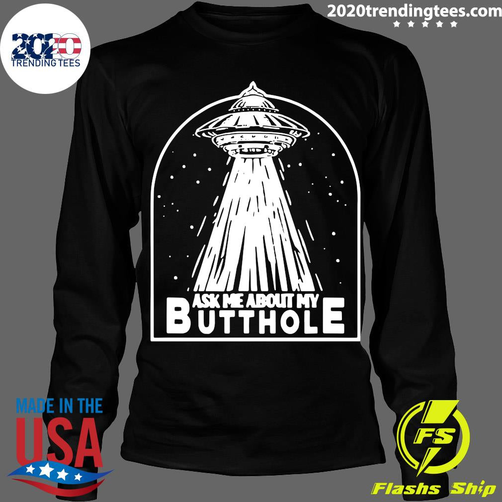 Ask Me About My Butthole - Adult & Kids T-Shirts, Sweatshirts & Hoodies apparel design preview 4