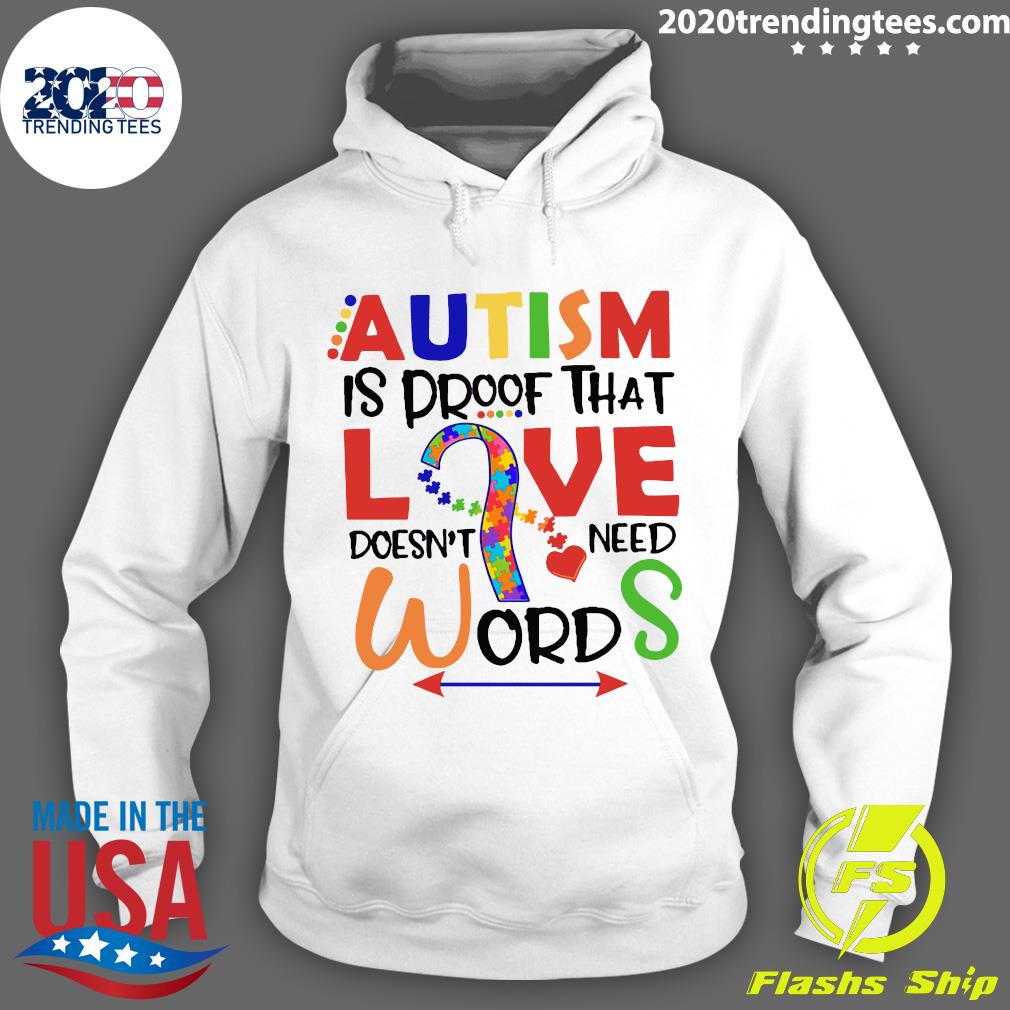 Autism Is Proof That Love Doesn't Need Words - Adult & Kids T-Shirts, Sweatshirts & Hoodies apparel design preview 2