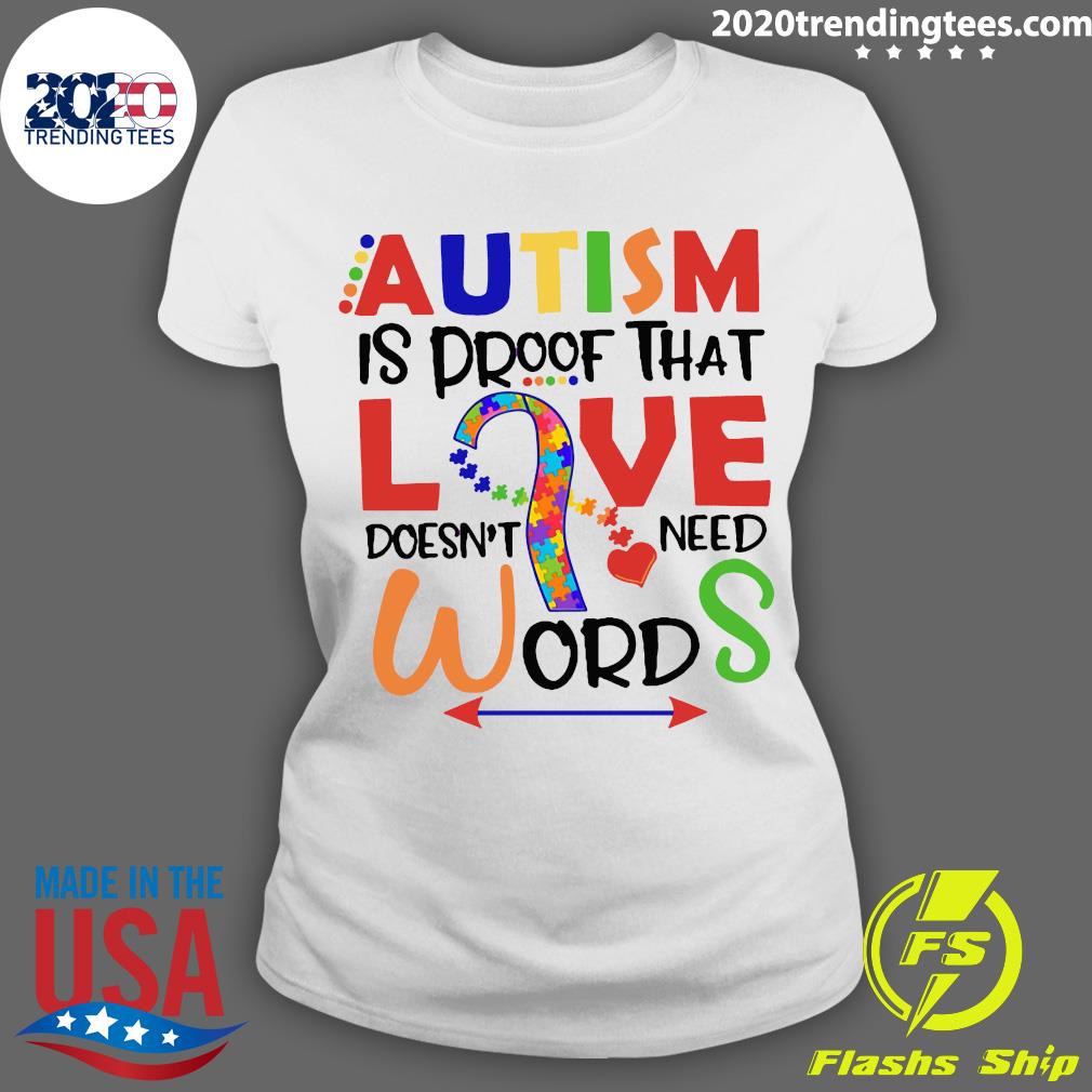 Autism Is Proof That Love Doesn't Need Words - Adult & Kids T-Shirts, Sweatshirts & Hoodies apparel design preview 3