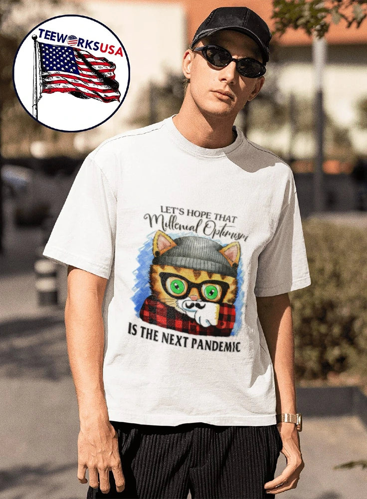Let's Hope That Millenial Optimism Is The Next - Adult & Kids T-Shirts, Sweatshirts & Hoodies apparel design preview 1
