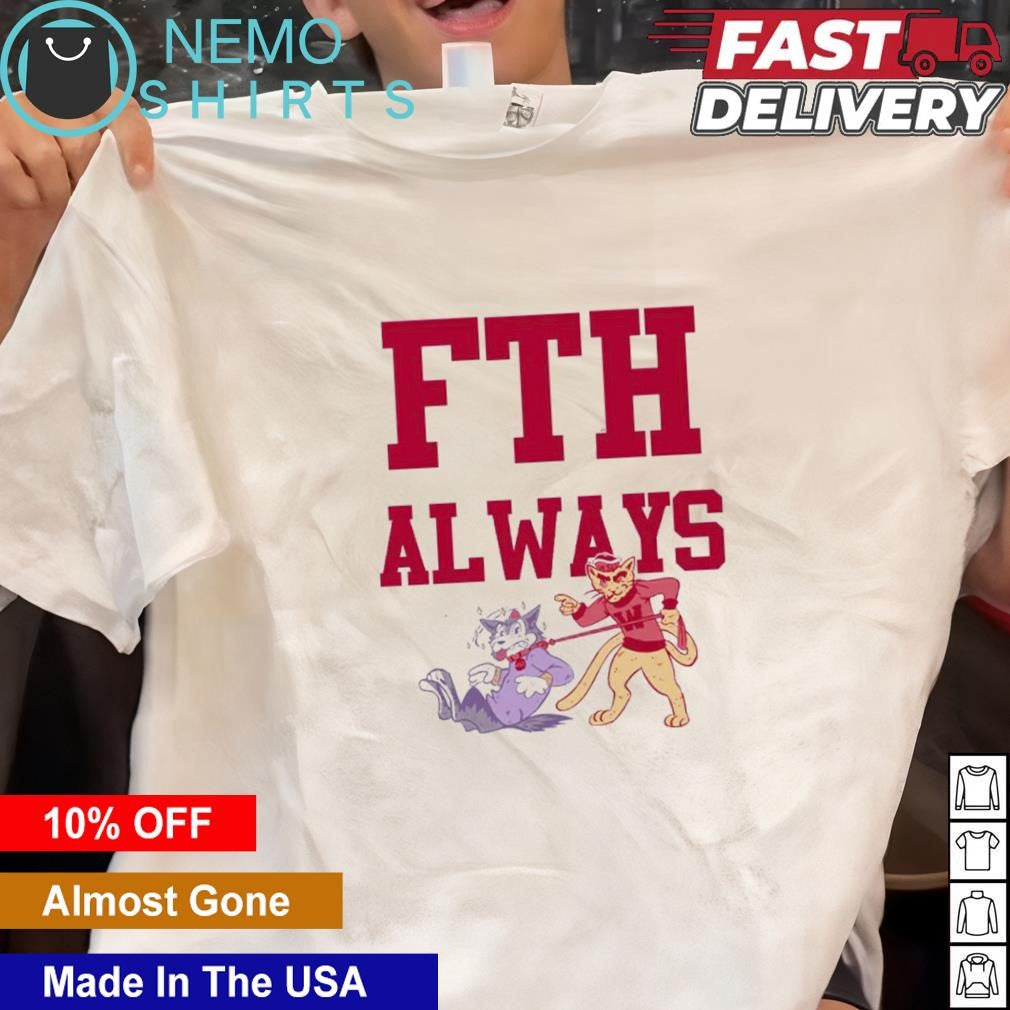 FTH always Washington State Cougars vs Huskies - Adult & Kids T-Shirts, Sweatshirts & Hoodies product image 1