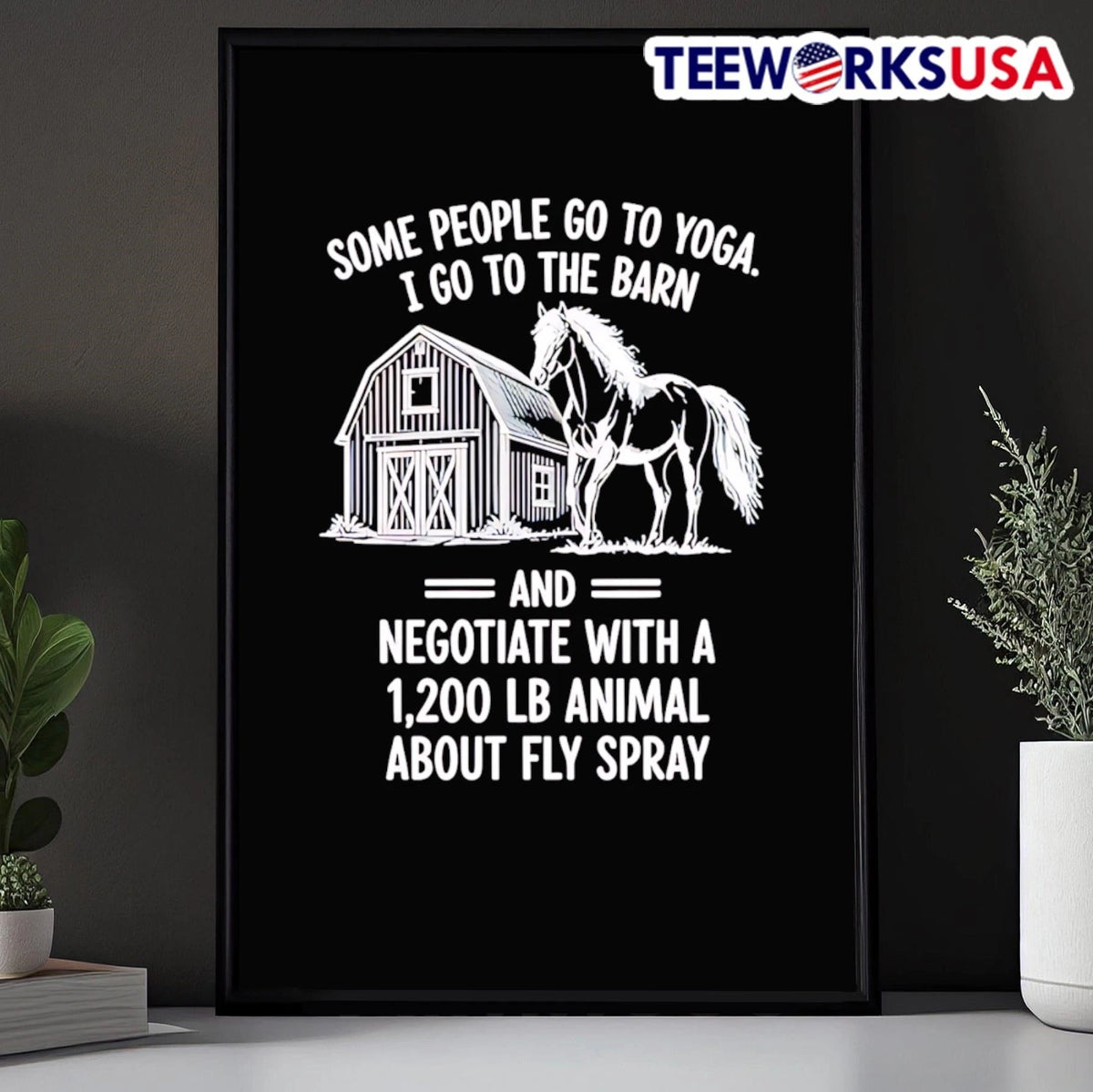 Some People Go To Yoga I The Barn And Negotiate With - Adult & Kids T-Shirts, Sweatshirts & Hoodies apparel design preview 5