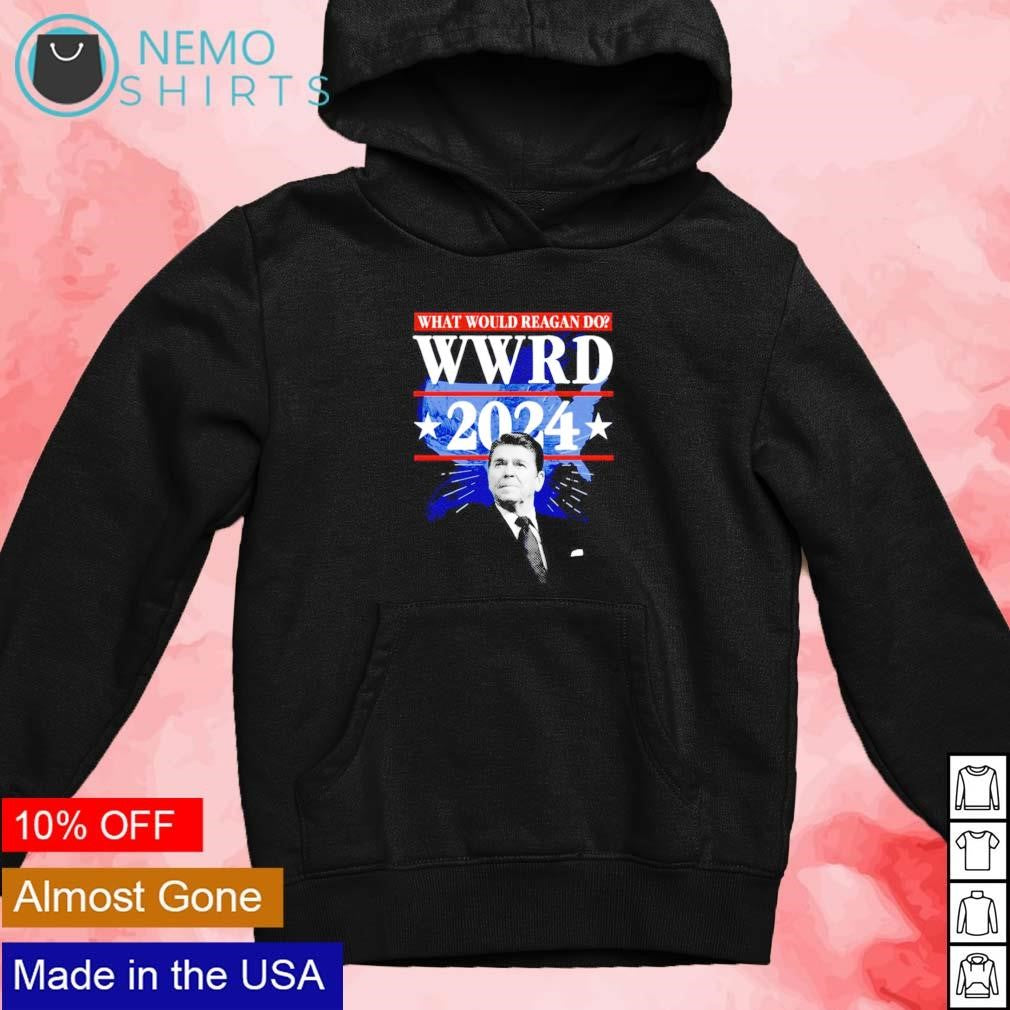 What would Reagan do WWRD 2024 - Adult & Kids T-Shirts, Sweatshirts & Hoodies apparel design preview 2