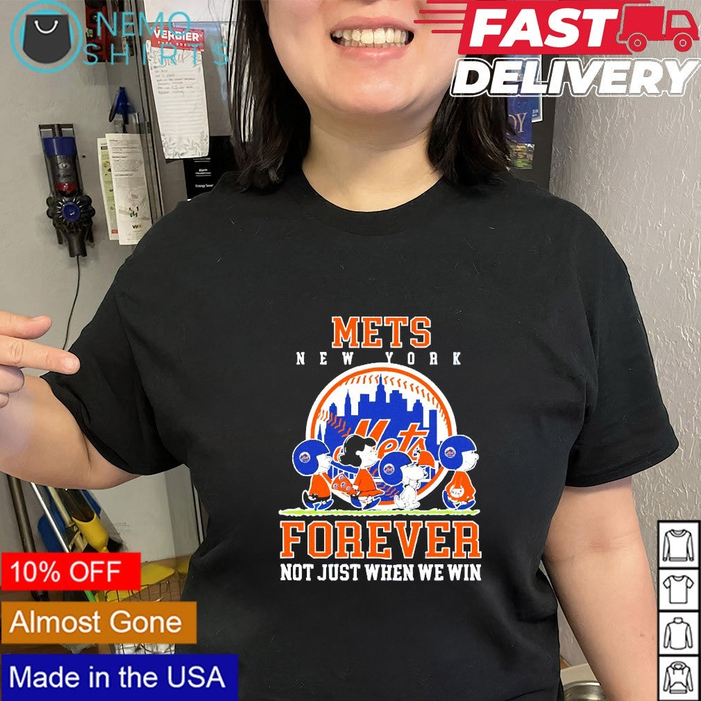 New York Mets forever not just when we win Peanuts - Adult & Kids T-Shirts, Sweatshirts & Hoodies apparel design preview 3