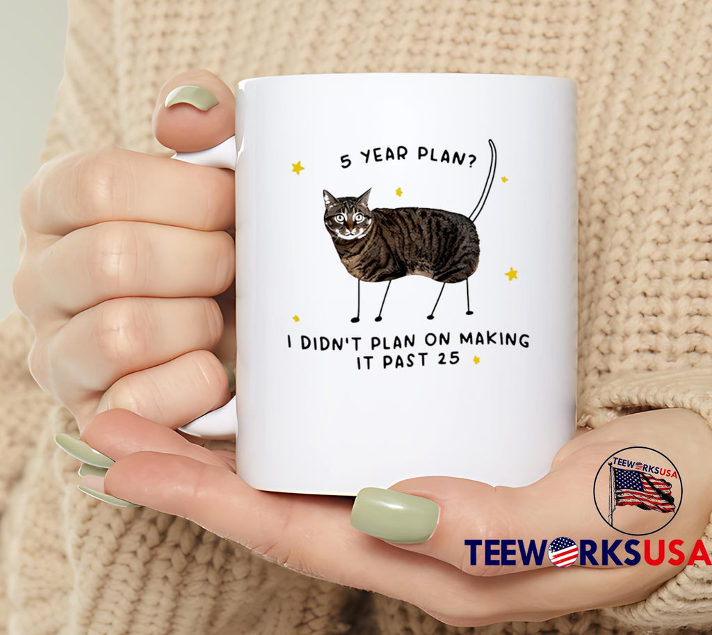 Gotfunny 5 Year Plan I Didn't On Making It Past 25 - Adult & Kids T-Shirts, Sweatshirts & Hoodies apparel design preview 6
