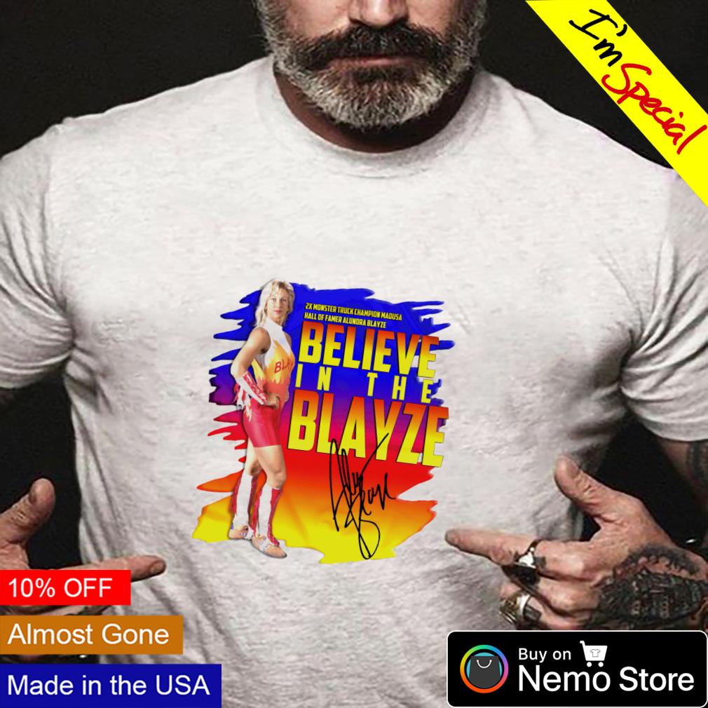 Madusa believe in the blayze - Adult & Kids T-Shirts, Sweatshirts & Hoodies product image 4