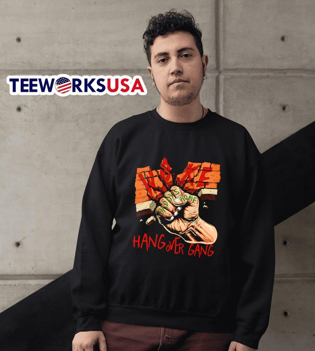 Break through hang over gang - Adult & Kids T-Shirts, Sweatshirts & Hoodies apparel design preview 6