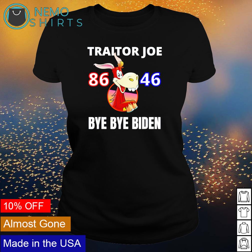 Traitor Joe 86 46 bye Biden - Adult & Kids T-Shirts, Sweatshirts & Hoodies product image 3