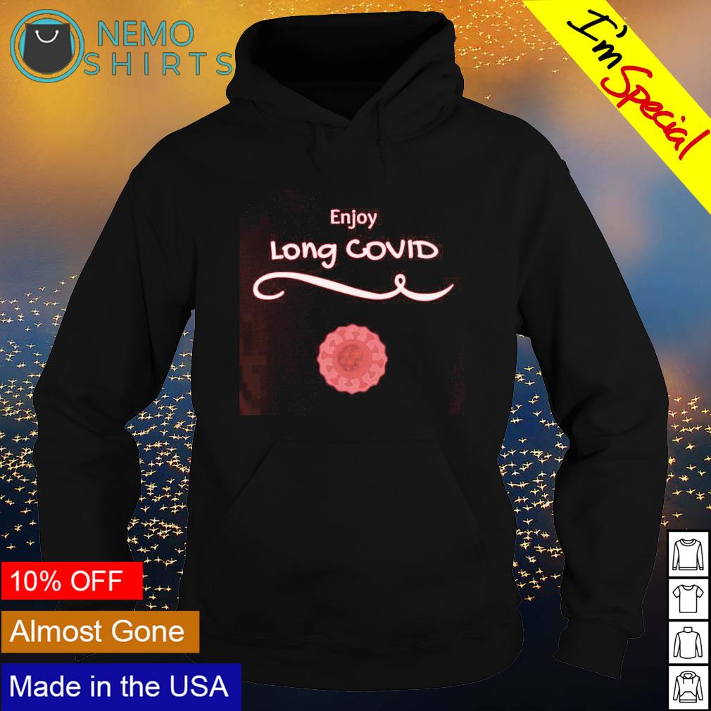 Enjoy long covid - Adult & Kids T-Shirts, Sweatshirts & Hoodies product image 2