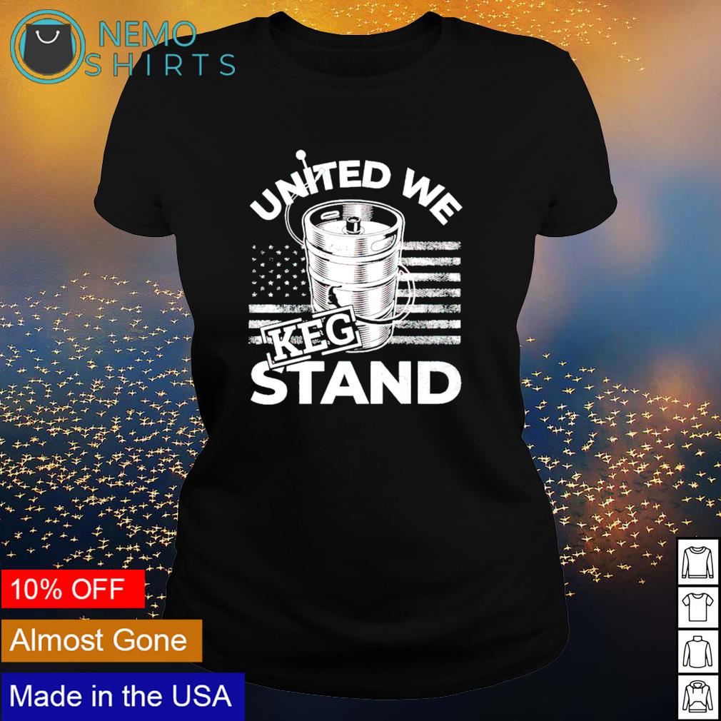 United we keg stand - Adult & Kids T-Shirts, Sweatshirts & Hoodies apparel design preview 3