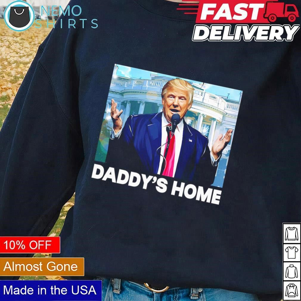 Daddys home Trump 2024 paint - Adult & Kids T-Shirts, Sweatshirts & Hoodies apparel design preview 1