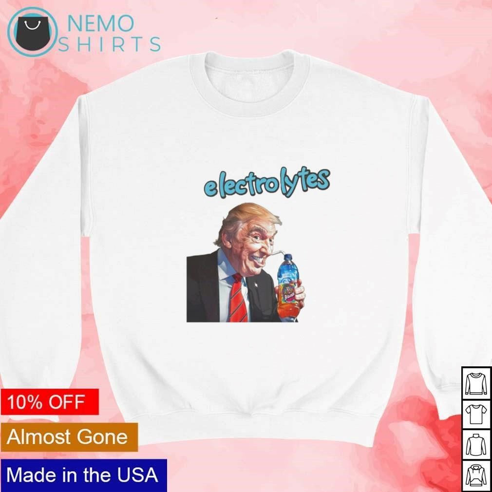 Electrolytes satire Trump is weird - Adult & Kids T-Shirts, Sweatshirts & Hoodies apparel design preview 4