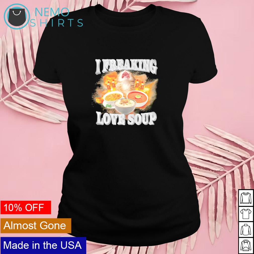 I freaking love soup - Adult & Kids T-Shirts, Sweatshirts & Hoodies apparel design preview 4
