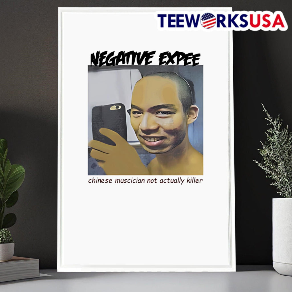 Negative Expee Chinese Musician Not Actual Killer - Adult & Kids T-Shirts, Sweatshirts & Hoodies apparel design preview 6