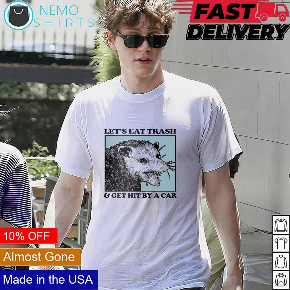 Let's eat trash and get hit by a car possum - Adult & Kids T-Shirts, Sweatshirts & Hoodies product image 4