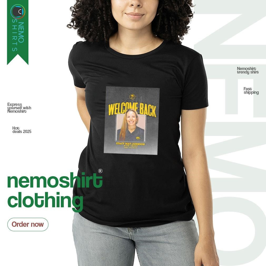 Welcome back Stacy May-Johnson head coach Iowa - Adult & Kids T-Shirts, Sweatshirts & Hoodies apparel design preview 3