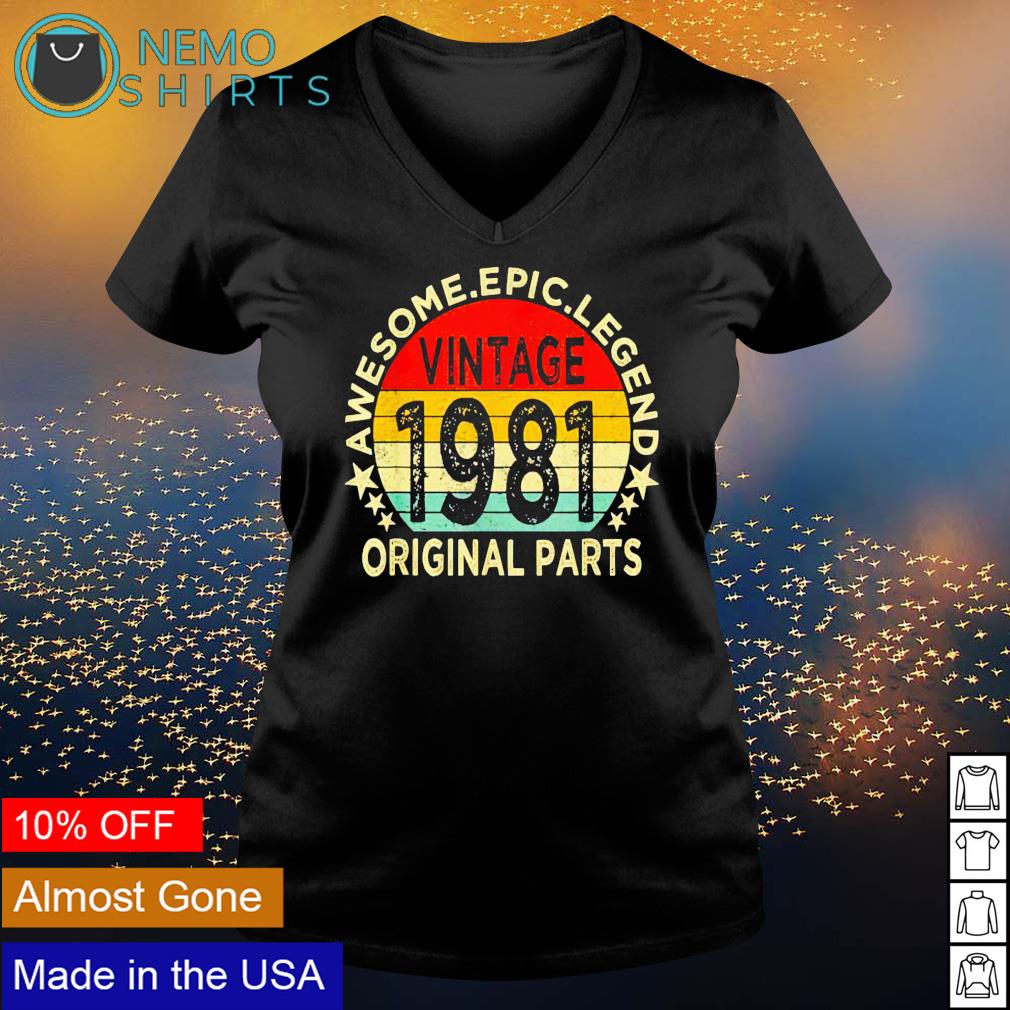 Original Par awesome epic legend vintage 1981 - Adult & Kids T-Shirts, Sweatshirts & Hoodies apparel design preview 5