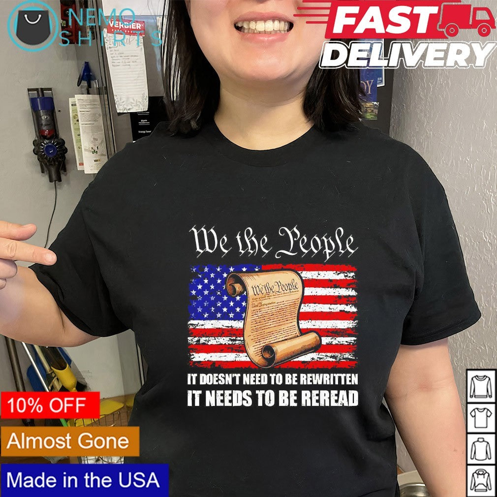 We the people it doesn't need to be rewritten needs - Adult & Kids T-Shirts, Sweatshirts & Hoodies apparel design preview 3