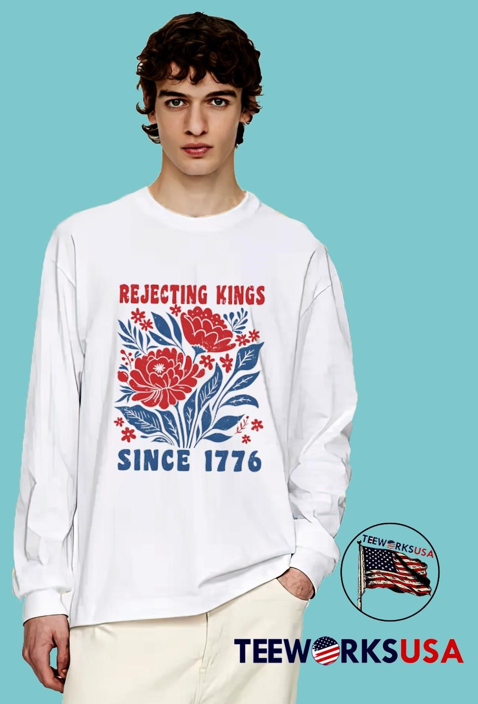 Rejecting Kings Since 1776 Flower - Adult & Kids T-Shirts, Sweatshirts & Hoodies apparel design preview 4