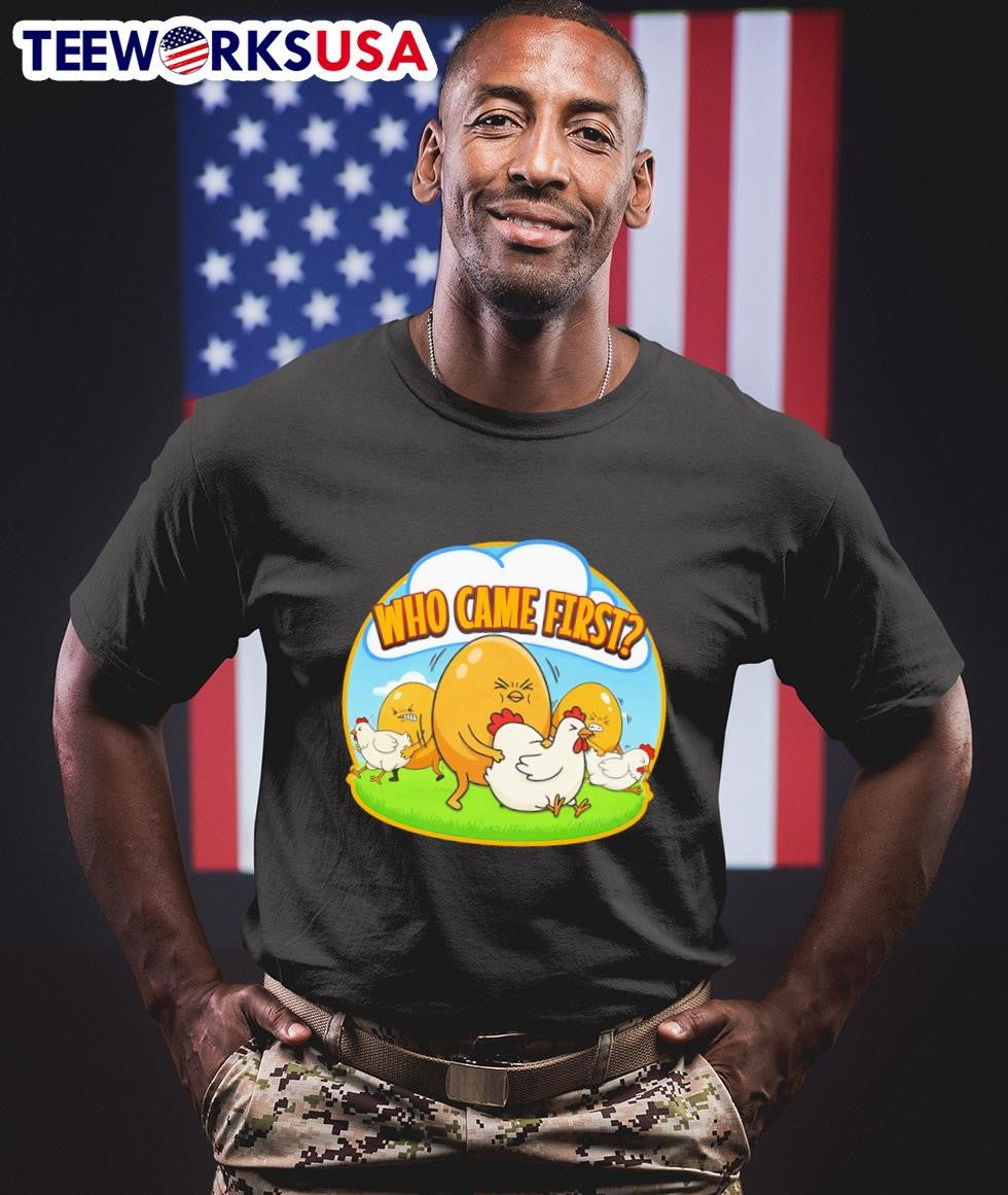 Who came first chicken egg - Adult & Kids T-Shirts, Sweatshirts & Hoodies apparel design preview 1