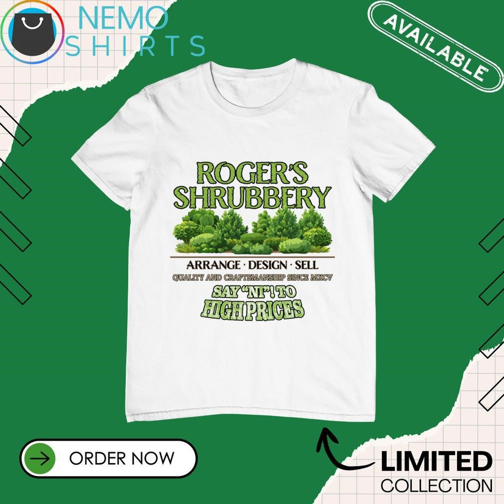 Roger Shrubber arrange design sell say no to high - Adult & Kids T-Shirts, Sweatshirts & Hoodies apparel design preview 1