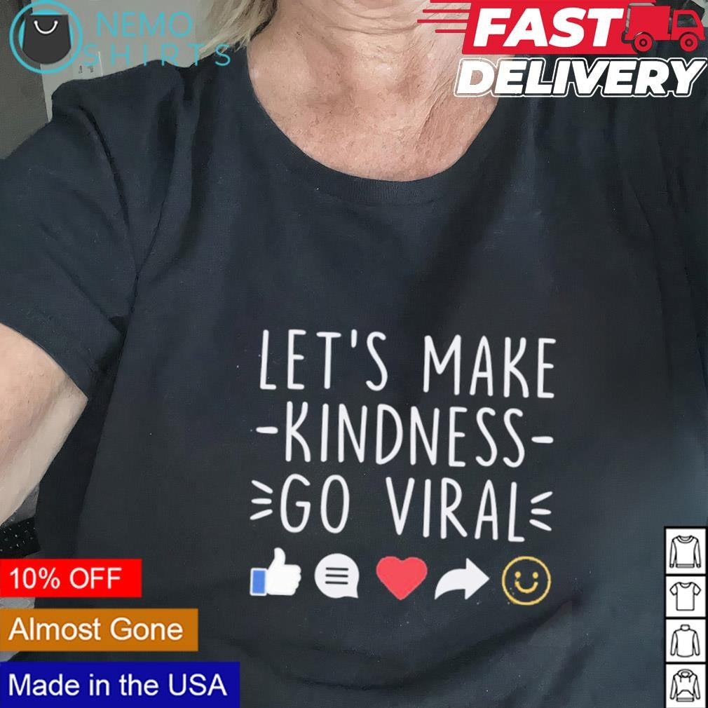 Let's make kindness go viral world - Adult & Kids T-Shirts, Sweatshirts & Hoodies apparel design preview 2