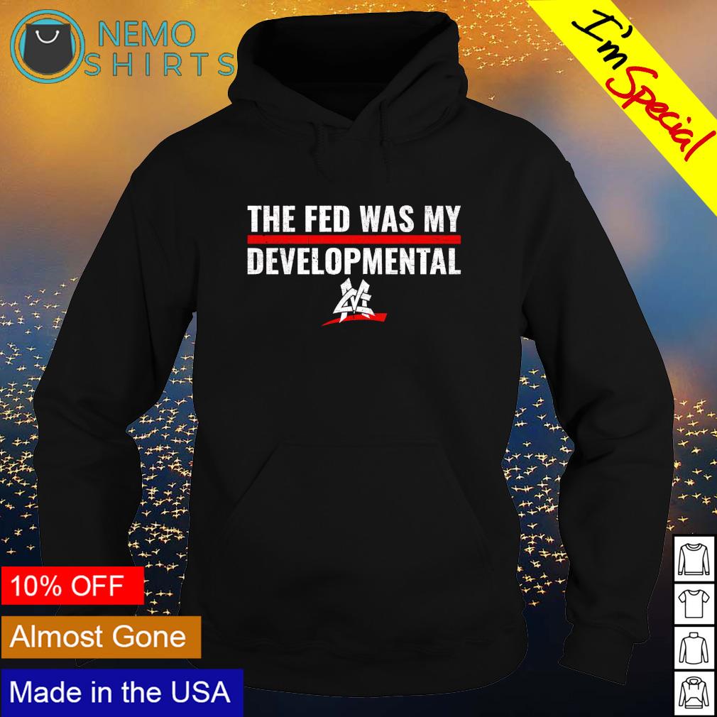 Matt Cardona the fed was my developmental - Adult & Kids T-Shirts, Sweatshirts & Hoodies apparel design preview 2