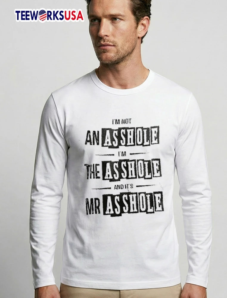 Im Not An Asshole The And Its Mr Distressed Stencil - Adult & Kids T-Shirts, Sweatshirts & Hoodies apparel design preview 3