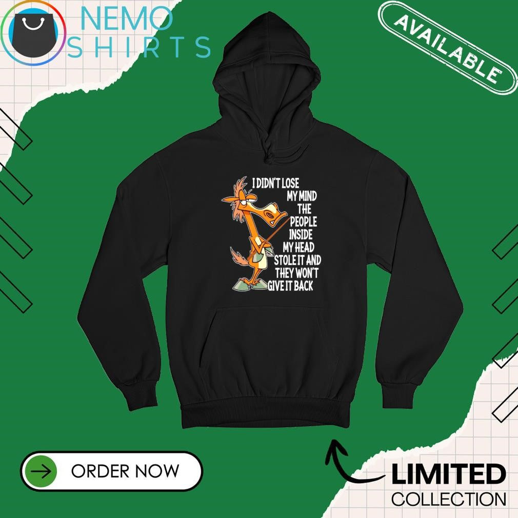 Horse I didn't lose my mind the people inside head - Adult & Kids T-Shirts, Sweatshirts & Hoodies apparel design preview 2