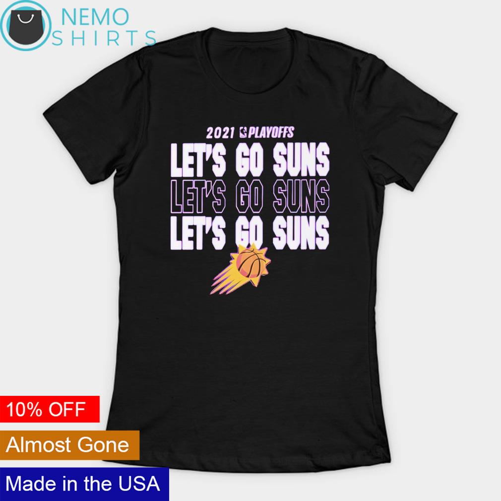 2021 playoffs let go Phoenix Suns - Adult & Kids T-Shirts, Sweatshirts & Hoodies apparel design preview 3