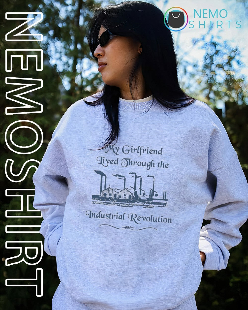 My girlfriend lived through the industrial revolution - Adult & Kids T-Shirts, Sweatshirts & Hoodies apparel design preview 4