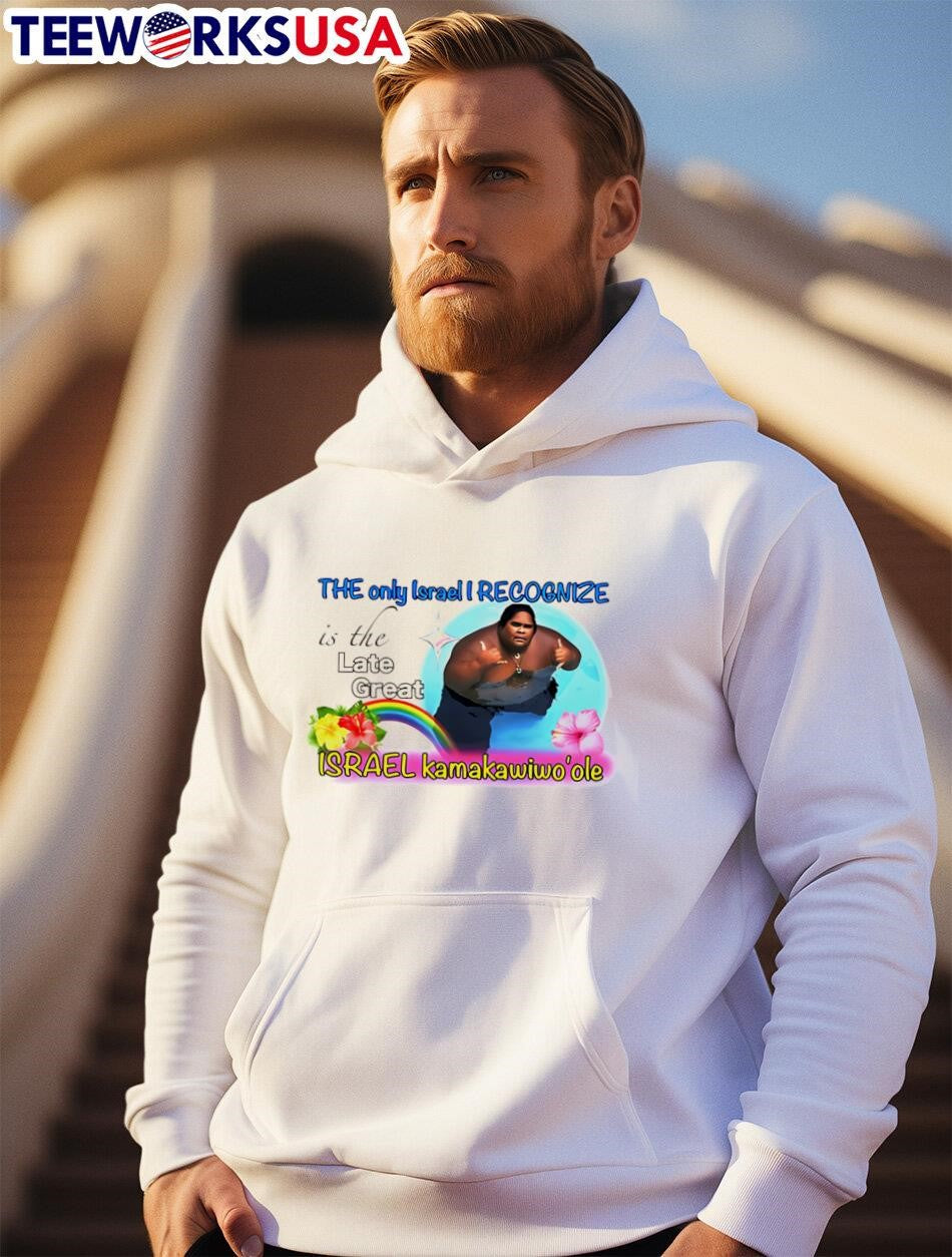 Braddah iz the only Israel I recognize is late great - Adult & Kids T-Shirts, Sweatshirts & Hoodies apparel design preview 2