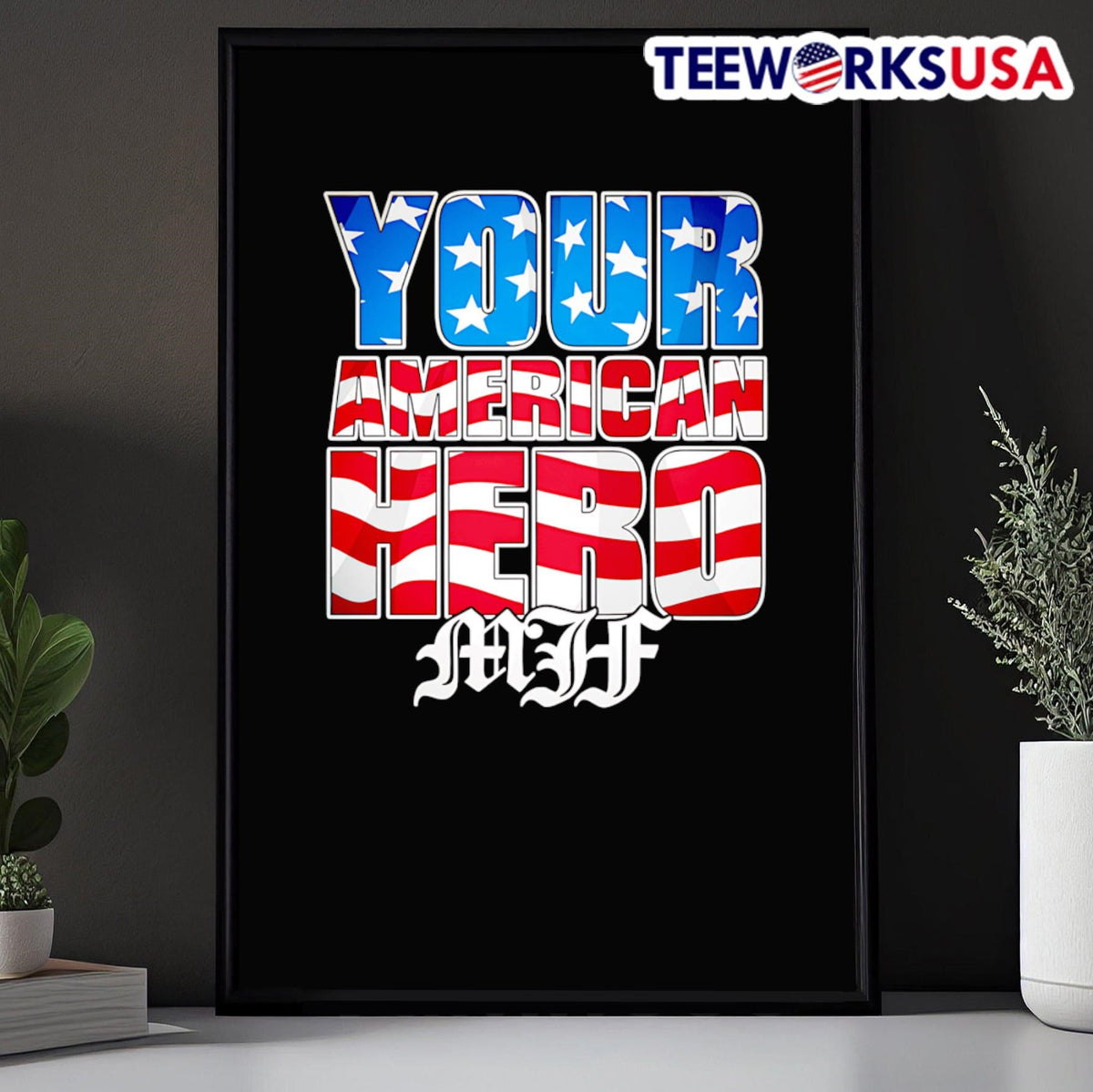 MJF Your American Hero - Adult & Kids T-Shirts, Sweatshirts & Hoodies apparel design preview 5