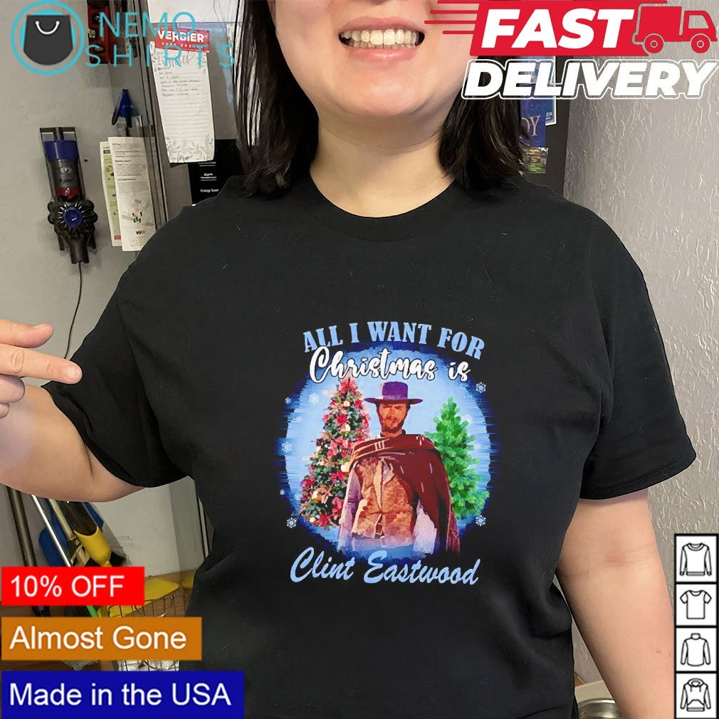 All I want for Christmas is Clint Eastwood - Adult & Kids T-Shirts, Sweatshirts & Hoodies apparel design preview 3