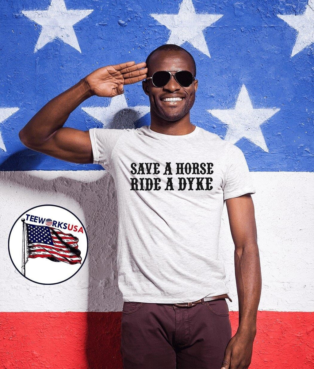 Save a horse ride dyke - Adult & Kids T-Shirts, Sweatshirts & Hoodies apparel design preview 1