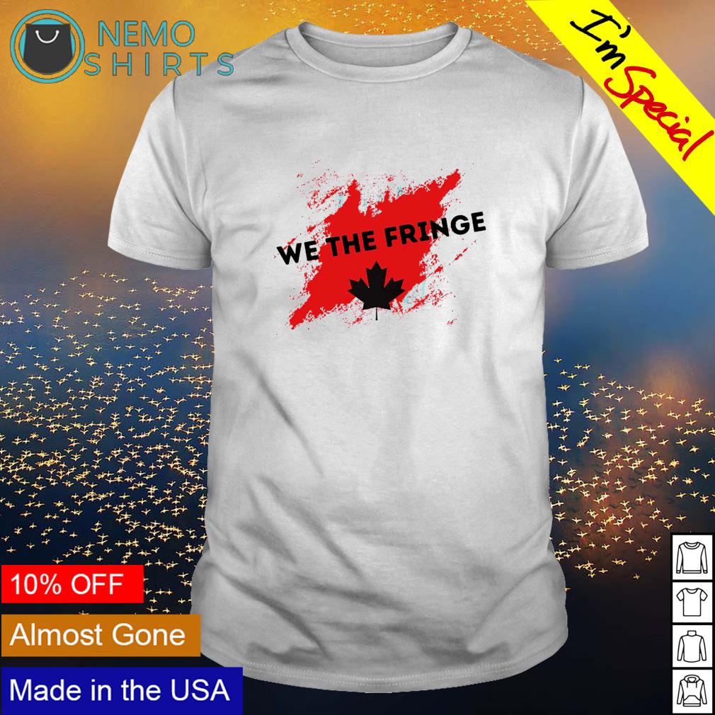 Canada freedom we the fringe - Adult & Kids T-Shirts, Sweatshirts & Hoodies apparel design preview 1