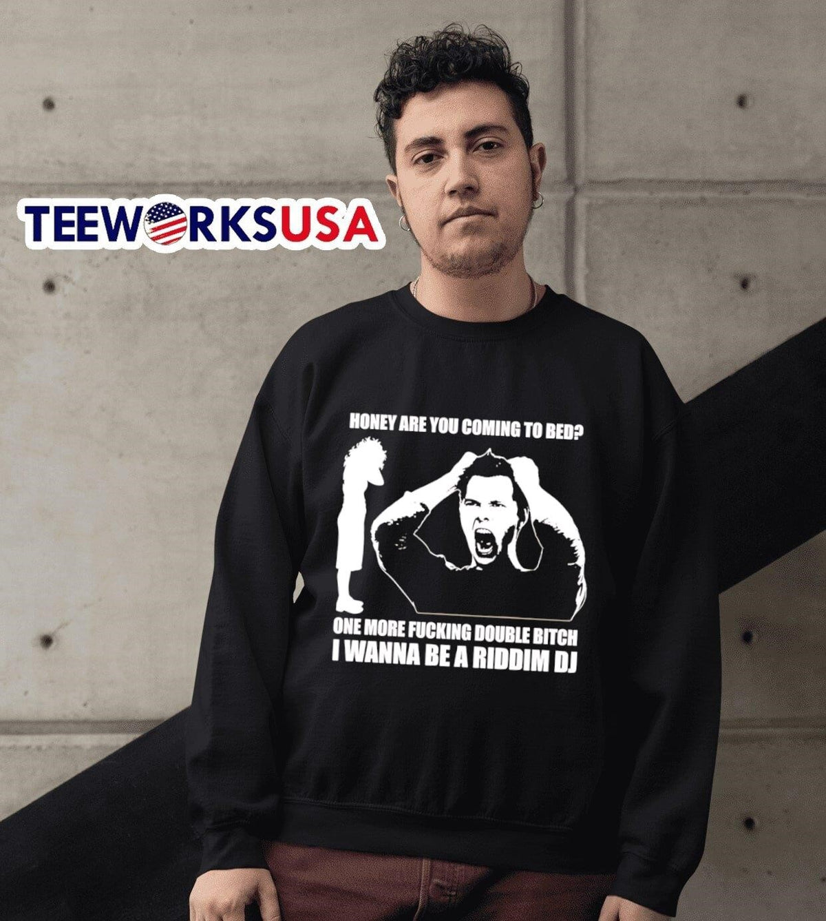 Honey Are You Coming To Bed One More Fucking Double - Adult & Kids T-Shirts, Sweatshirts & Hoodies apparel design preview 6