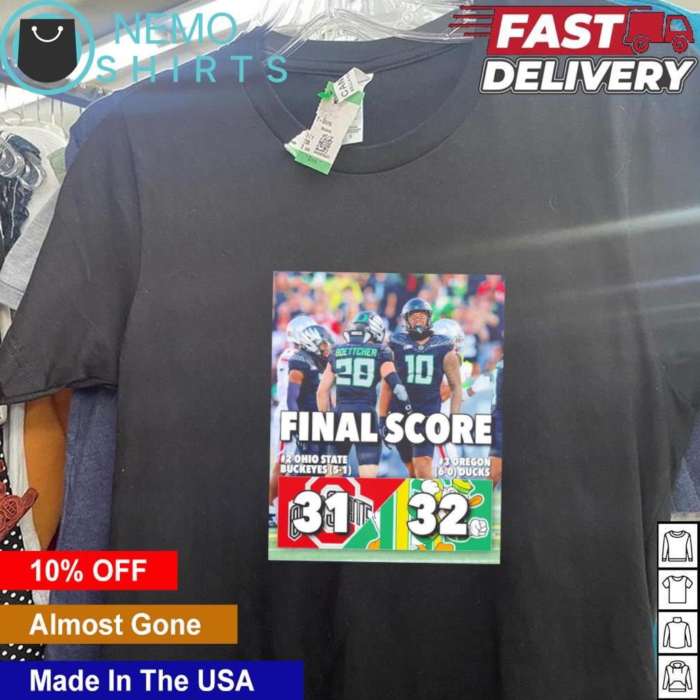 Oregon Ducks vs Ohio State Buckeyes final score 32 31 - Adult & Kids T-Shirts, Sweatshirts & Hoodies apparel design preview 5