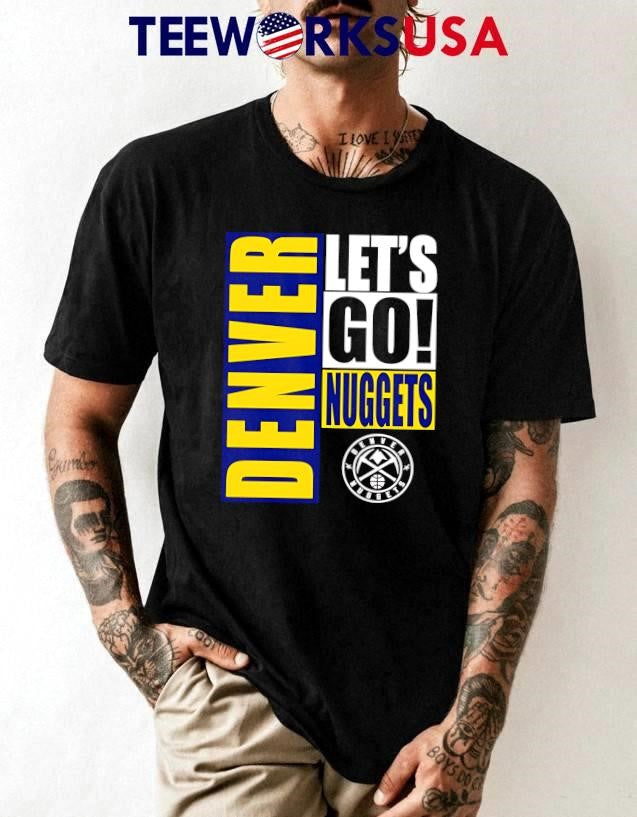 Denver Nuggets let's go design - Adult & Kids T-Shirts, Sweatshirts & Hoodies apparel design preview 1