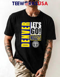 Denver Nuggets let's go design - Adult & Kids T-Shirts, Sweatshirts & Hoodies apparel design preview 1