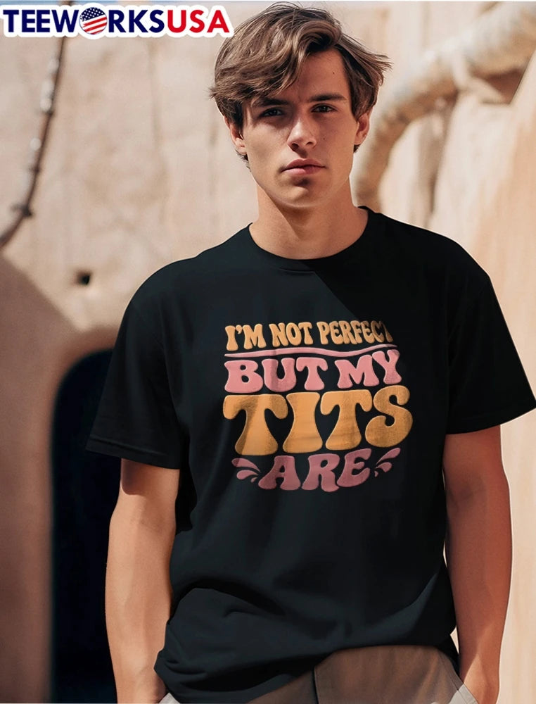 Im Not Perfect But My Tits Are Groovy Retro Wavy - Adult & Kids T-Shirts, Sweatshirts & Hoodies apparel design preview 1